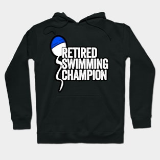 Retired Swimming Champion Hoodie